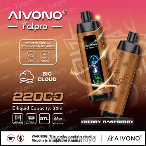 Vape Pen - Aivono Fatpro 22000 P040XH4 kiraz ahududu